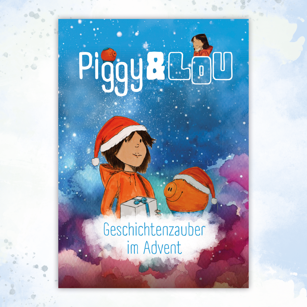Piggy&Lou Geschichtenzauber im Advent