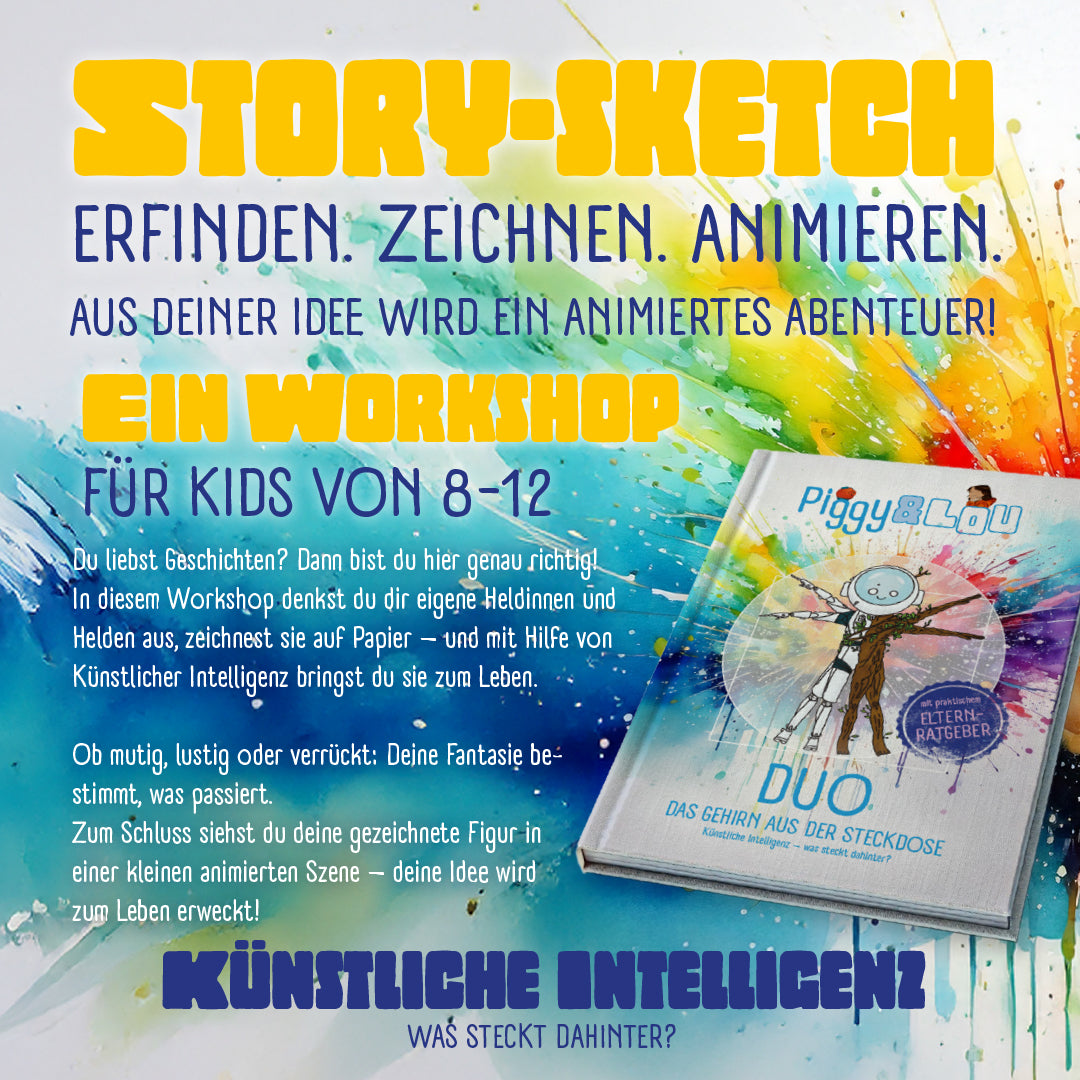 Workshop + Buch: Story-Sketch mit DUO - Erfinden. Zeichnen. Animieren - Aus deiner Idee wird ein animiertes Abenteuer